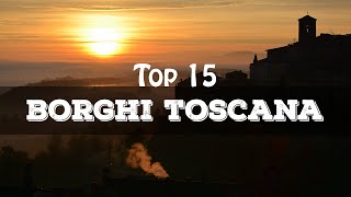 Top 15 borghi più belli della Toscana [upl. by Notned]