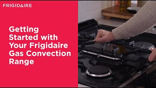 Getting Started with Your Frigidaire Gas Convection Range [upl. by Philbo]