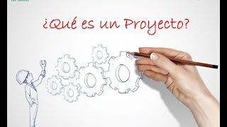 1 QUE ES UN PROYECTO [upl. by Aber]