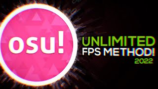 How To Get Unlimited FPS On osu 2021  Updated Tutorial [upl. by Starling]