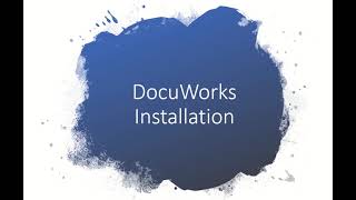 Fuji Xerox DocuWorks  How to Install DocuWorks with License Activation Online [upl. by Schenck]