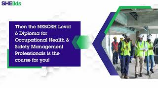 NEBOSH Level 6 Diploma for Occupational Health and Safety Management Professionals [upl. by Nnaycart78]