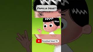 Familia Deget  canal pentru copii Paradisul Vesel TV [upl. by Acnaiv]