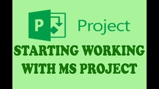 PART6  STARTING WORKING WITH MICROSOFT PROJECT  URDU  HINDI [upl. by Eva]