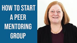 Joanne Kamens 2 How to Start a Peer Mentoring Group [upl. by Lewap]