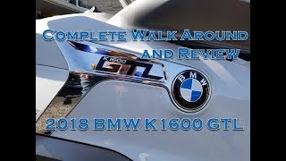 2018 BMW K1600 GTL Quick and Thorough Review amp Walk Around [upl. by Henson322]