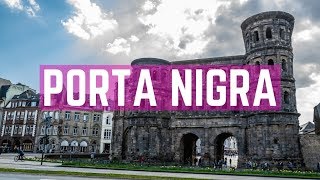 Porta Nigra [upl. by Anoo822]