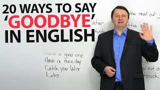 Learn English 20 ways to say ‘goodbye’ [upl. by Goldshlag]