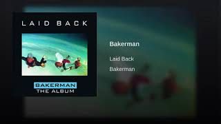 Laid Back  Bakerman Remastered [upl. by Herm]