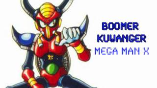 Mega Man X quotBoomer Kuwangerquot OST [upl. by Allsopp751]