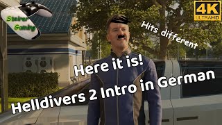 You must see this Helldivers 2 Intro in German Hits different xD 4K [upl. by Eile759]