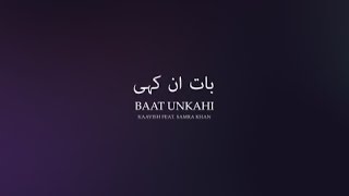 Kaavish  Baat Unkahi feat Samra Khan [upl. by Dodd365]