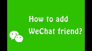 WeChat  How to add WeChat friends [upl. by Nordin128]