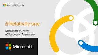 RelativityOne Integrates with Microsoft Purview eDiscovery [upl. by Noiemad494]