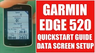 Garmin Edge 520 Quickstart Guide  Data Screen Setup [upl. by Obadiah]