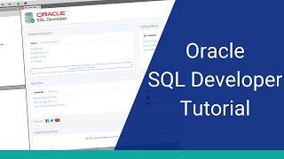 Oracle SQL Developer Tutorial Feature Demonstration [upl. by Aney]