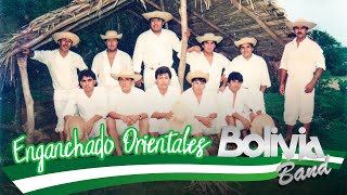 Enganchado Orientales  Bolivia Band [upl. by Nalyorf]