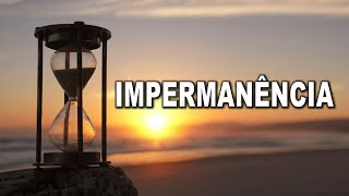 Impermanência [upl. by Constantia]