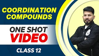 COORDINATION COMPOUNDS in 1 Shot  All Concepts with PYQs  Class 12 NCERT [upl. by Nywg]