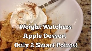 Weight Watchers Smart Points Recipe  2 Point Yummy Apple Dessert [upl. by Mide]