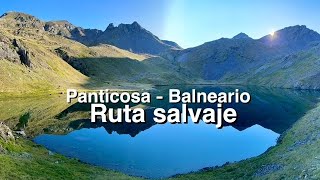 De Panticosa al Balneario por ruta Salvaje [upl. by Doty336]