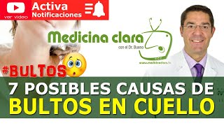 👋 BULTOS EN EL CUELLO 👨‍⚕️ 7 posibles CAUSAS ¿Cuándo ir a urgencias  Medicina Clara [upl. by Merrielle]