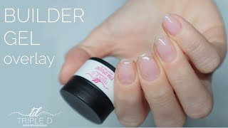 Builder Gel Overlay  Short Natural Nails  No Forms Needed  Triple D [upl. by Lemmor]