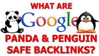 What Are Google Panda amp Penguin Safe SEO Backlinks How to do Search Engine Optimization for Google [upl. by Goldin583]