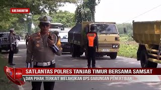 SATLANTAS POLRES TANJAB TIMUR BERSAMA SAMSAT DAN PIHAK TERKAIT MELAKUKAN OPS GABUNGAN PENERTIBAN [upl. by Bearnard]