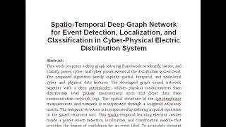 Spatio Temporal Deep Graph Network for Event Detection Localization and Classification in Cyber Ph [upl. by Relyuhcs]