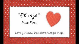 El rojo  Miss Rosi [upl. by Elleunamme308]