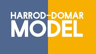 Harrod–Domar model [upl. by Ahsatak539]