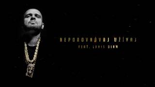 Rytmus  Neporovnávaj užívaj ft Laris Diam prod Maiky Beatz LYRICS [upl. by Annoeik]