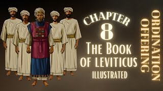 Leviticus 8  Visual Bible  Moses Ordains Aaron and Sons  Wave Offering  Dedication Offering [upl. by Aynotel]