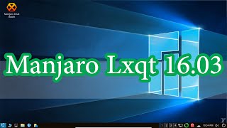 Manjaro Lxqt 1603 Overview Linux [upl. by Eiramanig]