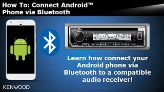 20182019 KENWOOD Audio Receivers  How To Connect Pair Android™ Phone via Bluetooth [upl. by Ruffi]