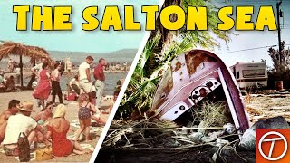 The Rise and Fall of the Salton Sea [upl. by Jeanine]