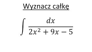 Całki funkcji wymiernych cz4 [upl. by Small]