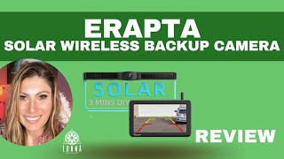 eRapta Solar Wireless Backup Camera with 4800mAh Battery 3 Mins DIY Install 7quot 1080P REVIEW [upl. by Joli485]