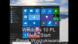 Windows 10 PL Menu Start i Pasek Wyszukiwania [upl. by Nerte764]