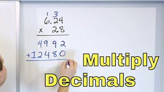 Learn to Multiply Decimals Decimal Multiplication  15 [upl. by Ellezaj747]