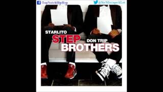 Stepbrothers Starlito amp Don Trip  Out Takes Step Brothers [upl. by Ranna]