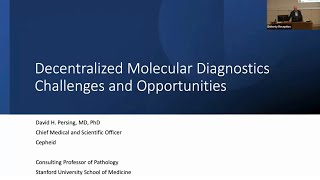 Decentralised Molecular Diagnostics  Challenges and Opportunities by Dr David Persing Cepheid [upl. by Ekaj]