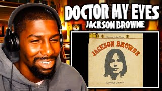 Doctor My Eyes  Jackson Browne Reaction [upl. by Tyre]