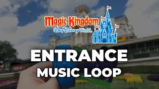 Magic Kingdom Entrance Area Music Loop  Walt Disney World 2020 [upl. by Eelyr]