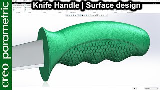 Handle design  Surfacing in Creo parametric [upl. by Hallee341]