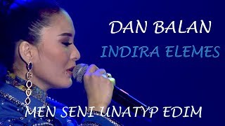 Dan Balan amp Indira Elemes  Men seni unatyp edim [upl. by Rocray]