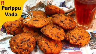 തട്ടുകടയിലെ പരിപ്പുവട😋 Kerala Style Parippu Vada Perfect Dal Vada In Malayalam Masala Vada [upl. by Ymer495]