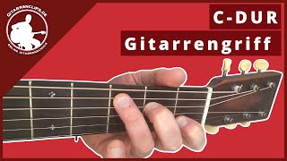 CDur Akkord greifen  Gitarre lernen für Anfänger  gitarrenclipsde [upl. by Nilrac]