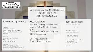 Gudstjänst från Mullsjö Missionskyrka 20240901 [upl. by Licna177]